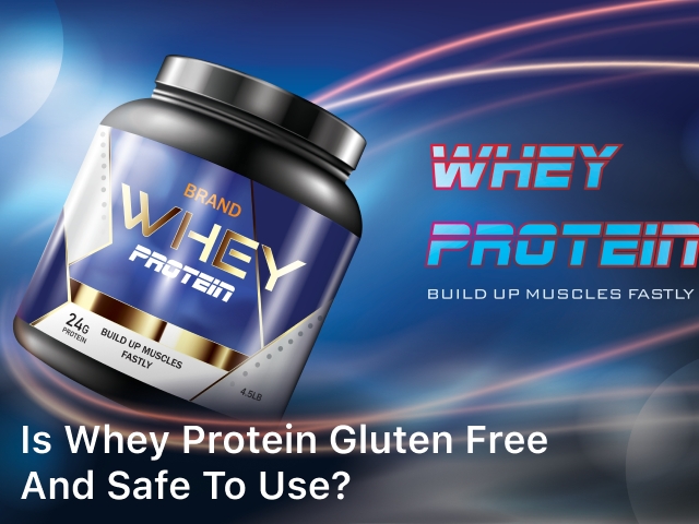 Is whey protein gluten free; is whey protein gluten and dairy-free; is whey protein powder gluten free;