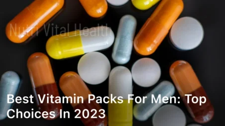 Best Vitamin Packs for Men Top Choices in 2023