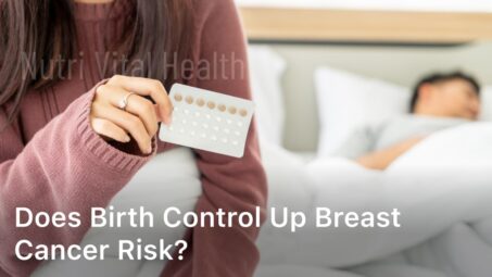 Does Birth Control Up Breast Cancer Risk